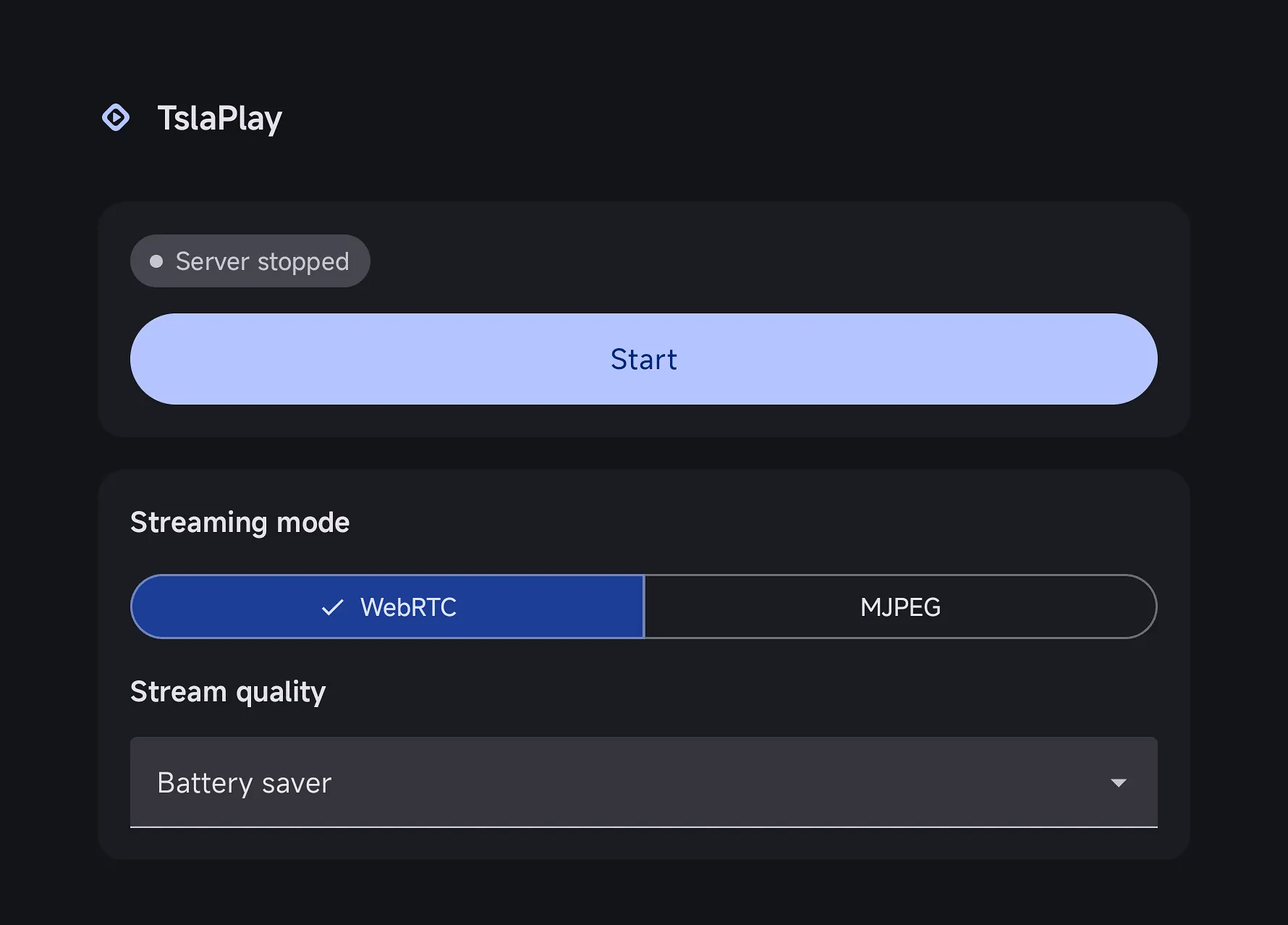TslaPlay's main screen when idle: a "Server stopped" pill above the Start button, with the Streaming mode and Stream quality pickers below it.